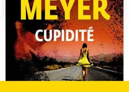 Cupidité de Deon Meyer