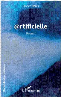 @rtificielle d'Olivier Denis