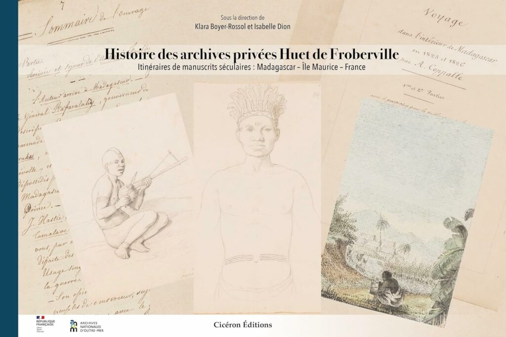 Histoire des archives privées Huet de Froberville.