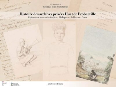 Histoire des archives privées Huet de Froberville.